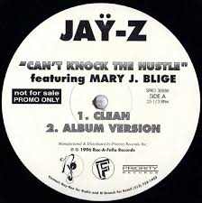 JAY-Z - CAN'T KNOCK THE HUSTLE