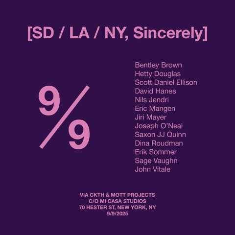 [SD / LA / NY, Sincerely]